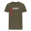 Jeh mal Bier holen! - Männer Premium T-Shirt - Khaki