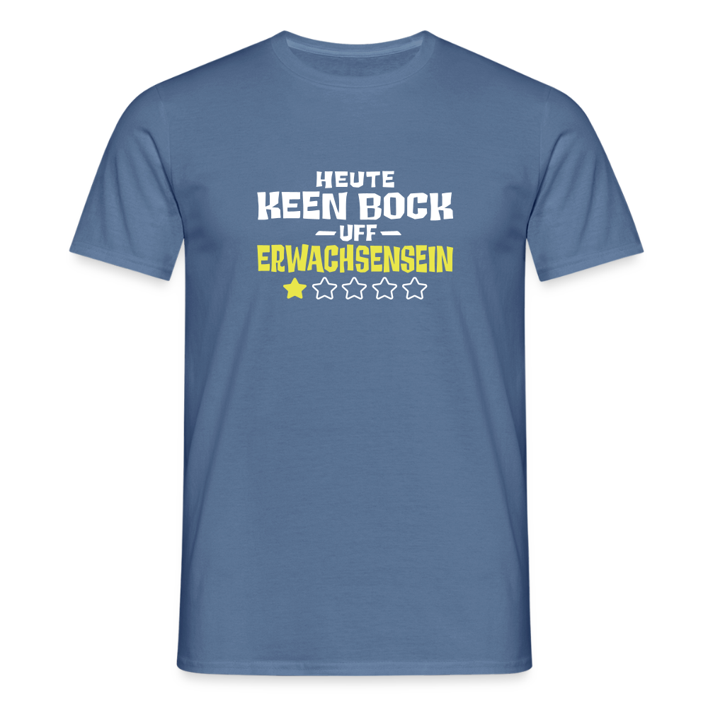 Keen Bock uff Erwachsensein - Männer Premium T-Shirt - Taubenblau 