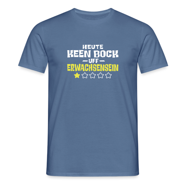 Keen Bock uff Erwachsensein - Männer Premium T-Shirt - Taubenblau 