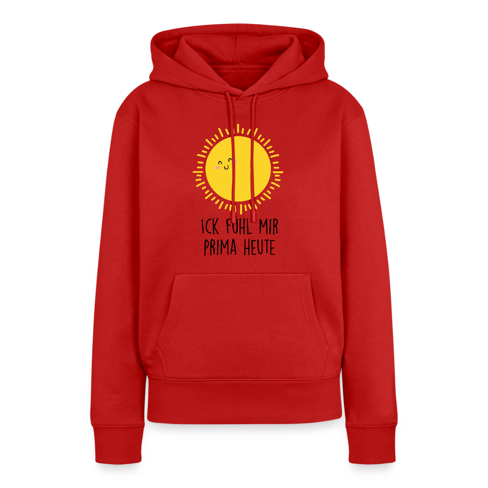 Ick fühl mir prima - Frauen Premium Hoodie - Rot