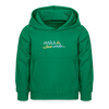 Echt jetzt? Nich du schon wieda... - Kinder Hoodie - Kelly Green