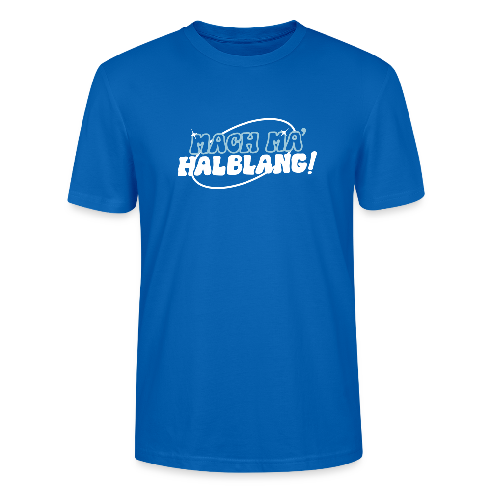 Mach ma’ halblang! - Männer Bio T-Shirt - Pfauenblau