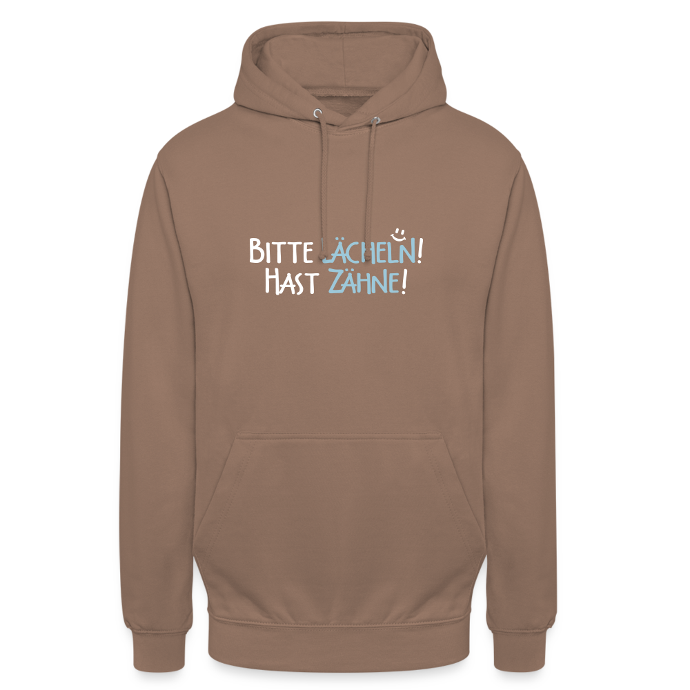 Bitte lächeln! Hast Zähne! - Unisex Hoodie - Mokka