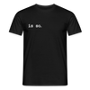 Is So  - Männer Premium T-Shirt - Schwarz