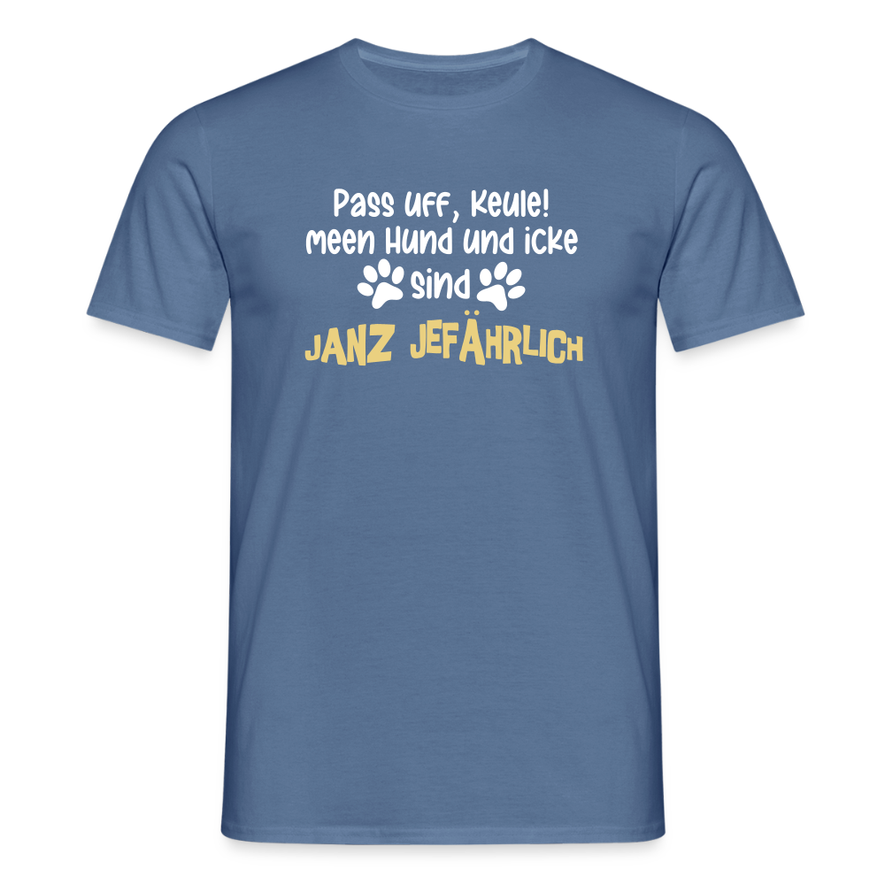 Janz Jefährlich - Männer Premium T-Shirt - Taubenblau