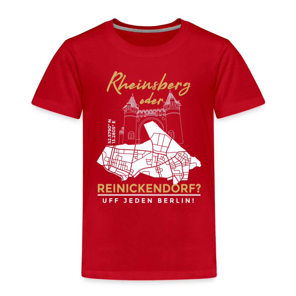 Rheinsberg Oder Reinickendorf - Kinder Premium T-Shirt - Rot