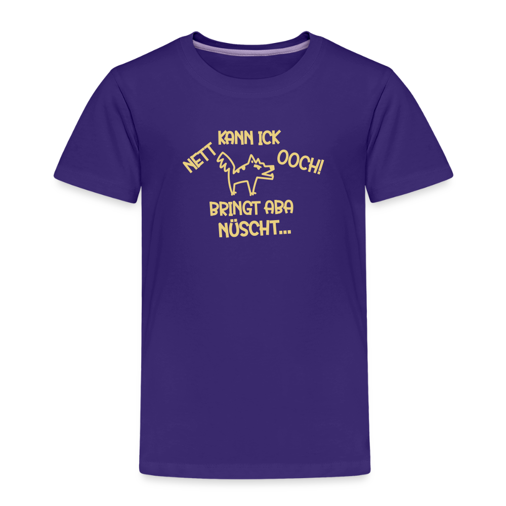 NETT KANN ICK OOCH! - Kinder Premium T-Shirt - Lila