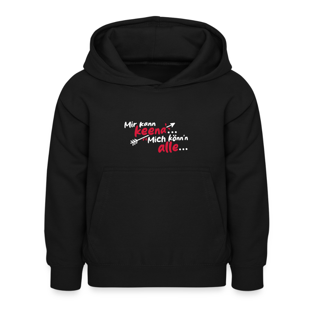 Mir kann keena... Mich könn'n alle... - Kinder Hoodie - Schwarz