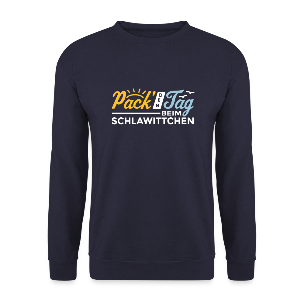 Pack' den Tag beim Schlawittchen - Unisex Pullover - Navy