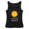 Ick fühl mir prima - Frauen Bio Tank Top - Schwarz