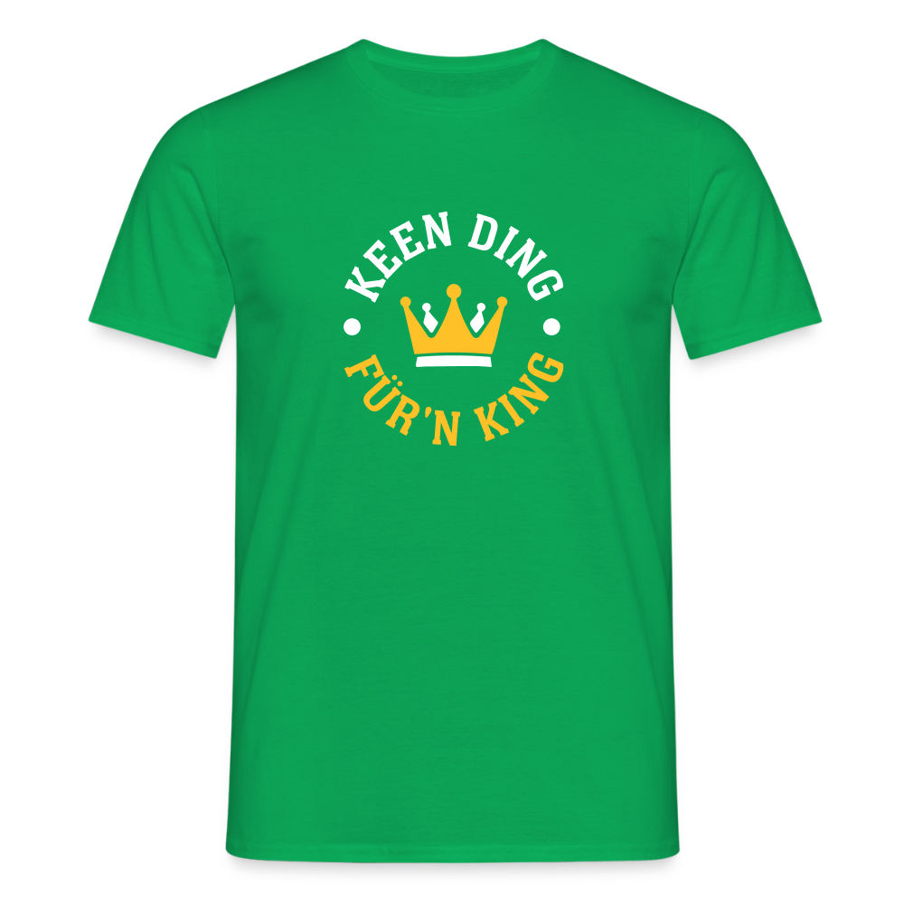 Keen Ding für'n King - Männer Premium T-Shirt - Kelly Green