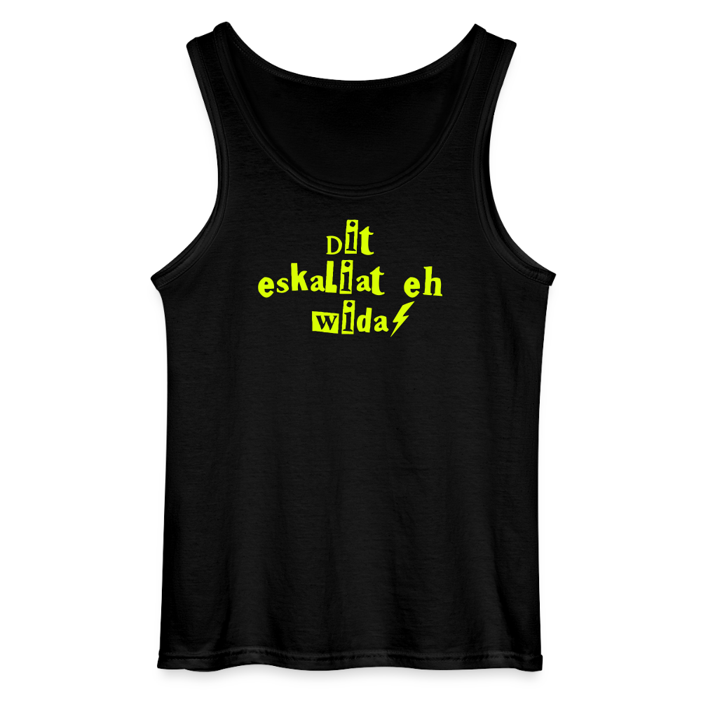 Dit eskaliat eh wilda  - Männer Tank Top - Schwarz