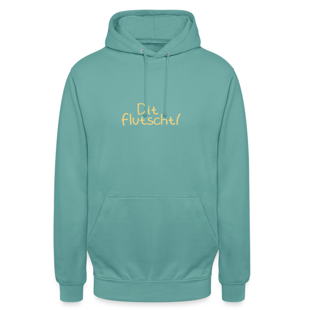 Dit flutscht! - Unisex Hoodie - Pastelltürkis