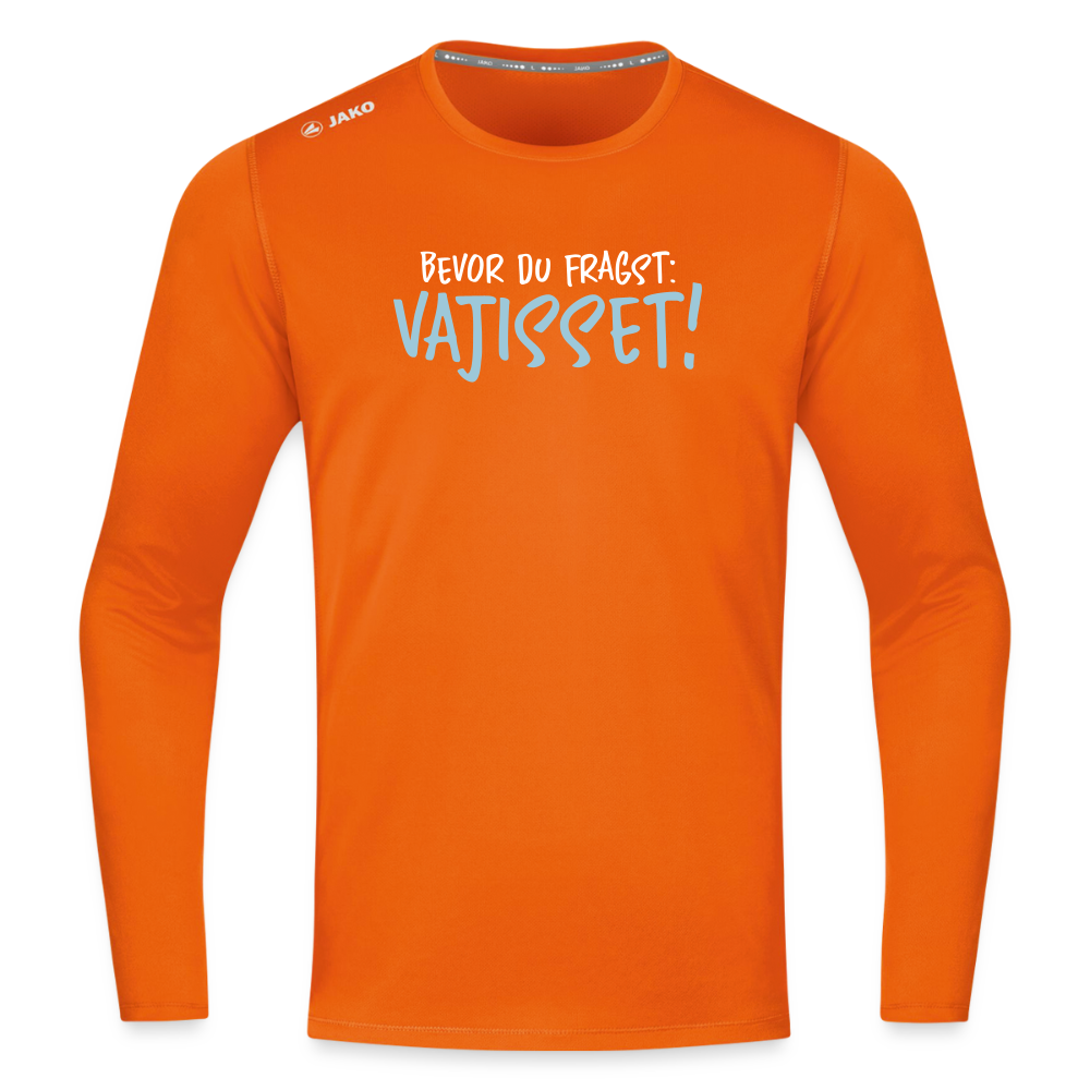 Bevor du fragst - Männer Sport Langamshirt - Neonorange