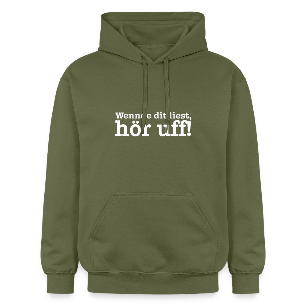 Wenn de dit liest, hör uf! - Hoodie - Militärgrün