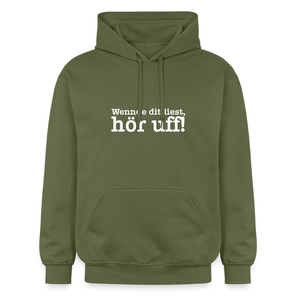 Wenn de dit liest, hör uf! - Hoodie - Militärgrün