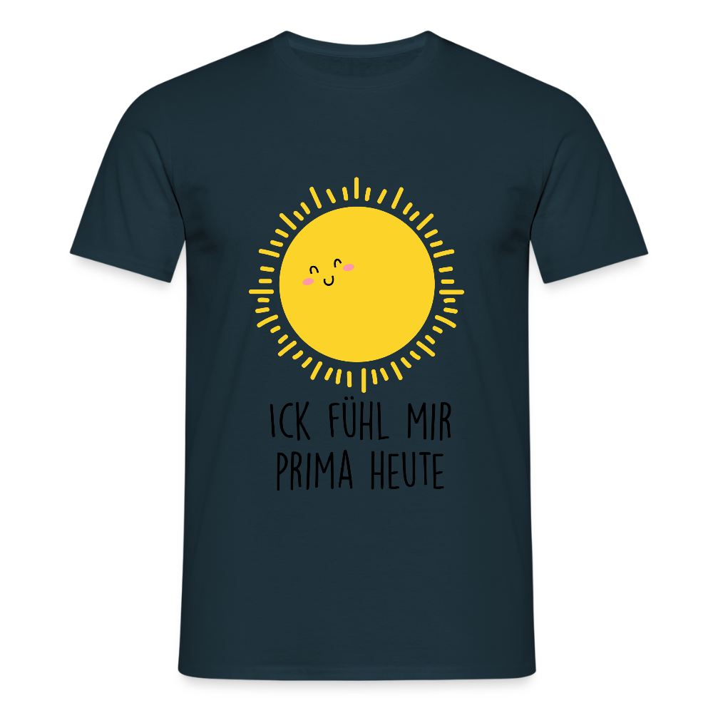 Ick fühl mir prima - Männer Premium T-Shirt - Navy