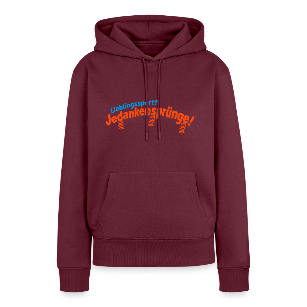 Lieblingssport? Jedankensprünge! - Frauen Premium Hoodie - Burgunderrot
