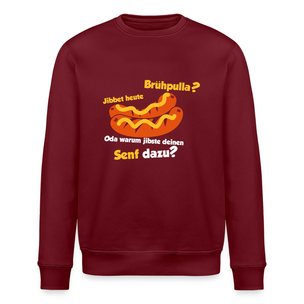 Jibbet Brühpulla - Unisex Bio Sweatshirt - Burgunderrot