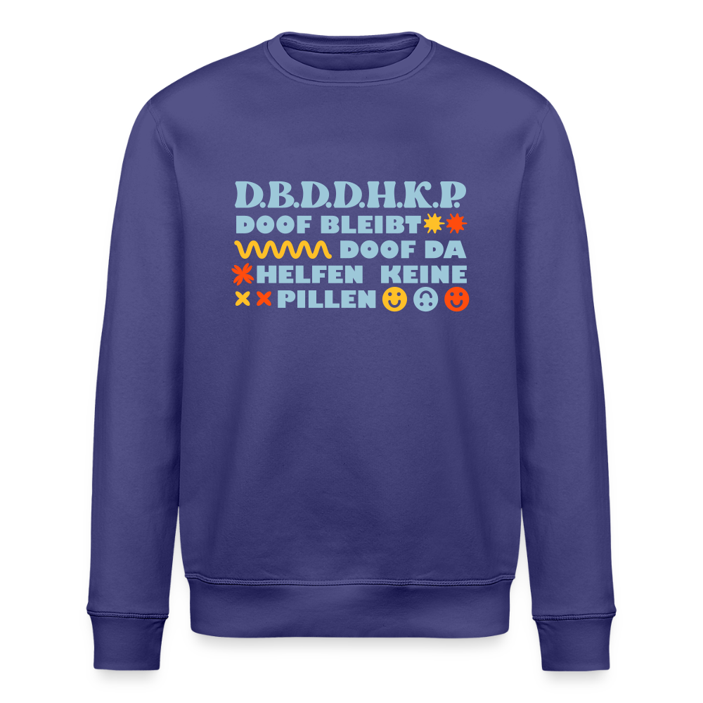 d.b.d.d.h.k.P - Unisex Bio Sweatshirt - Dämmerung