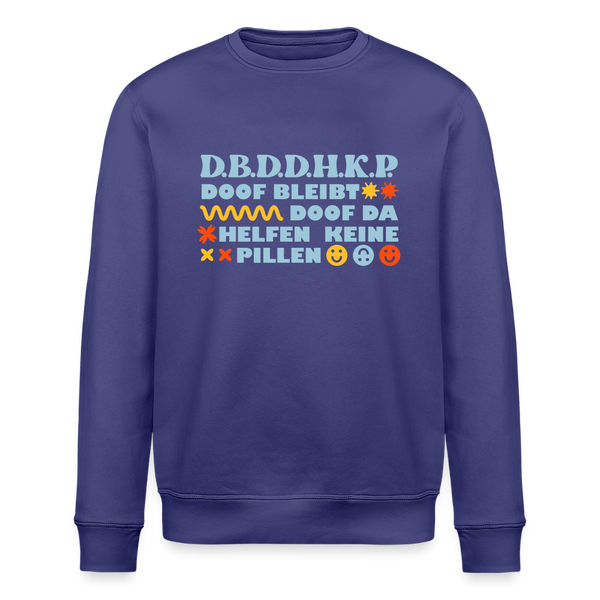 d.b.d.d.h.k.P - Unisex Bio Sweatshirt - Dämmerung