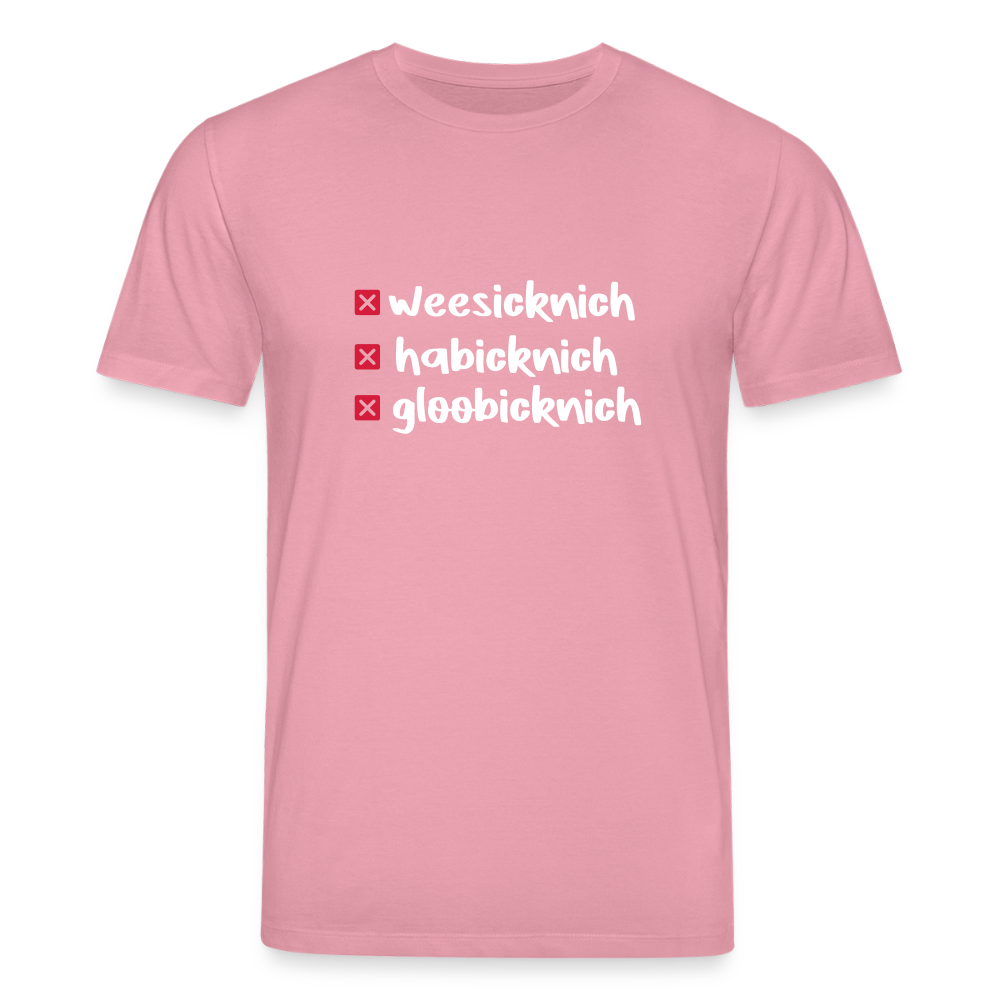 weesicknich, habicknich, gloobicknich - Unisex Bio T-Shirt - Lila Traum