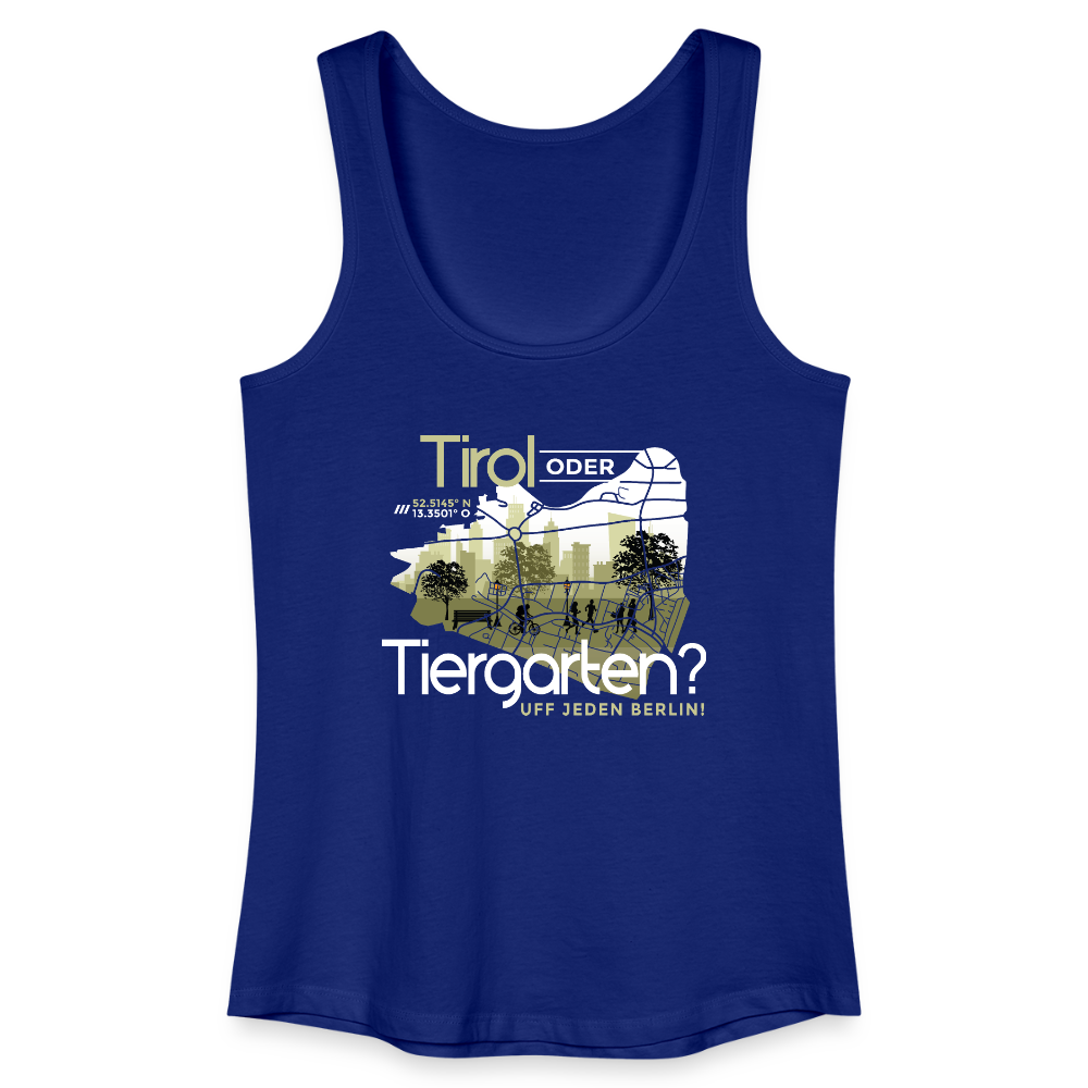 Tirol oder Tiergarten - Frauen Bio Tank Top - Königsblau