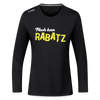 Mach keen Rabatz - Frauen Sport Langarmshirt - Schwarz