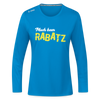 Mach keen Rabatz - Frauen Sport Langarmshirt - Saphirblau