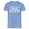 Tach ihr Flitzpiepen - Männer Premium T-Shirt - carolina blue