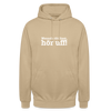 Wenn de dit liest, hör uf! - Unisex Hoodie - Beige