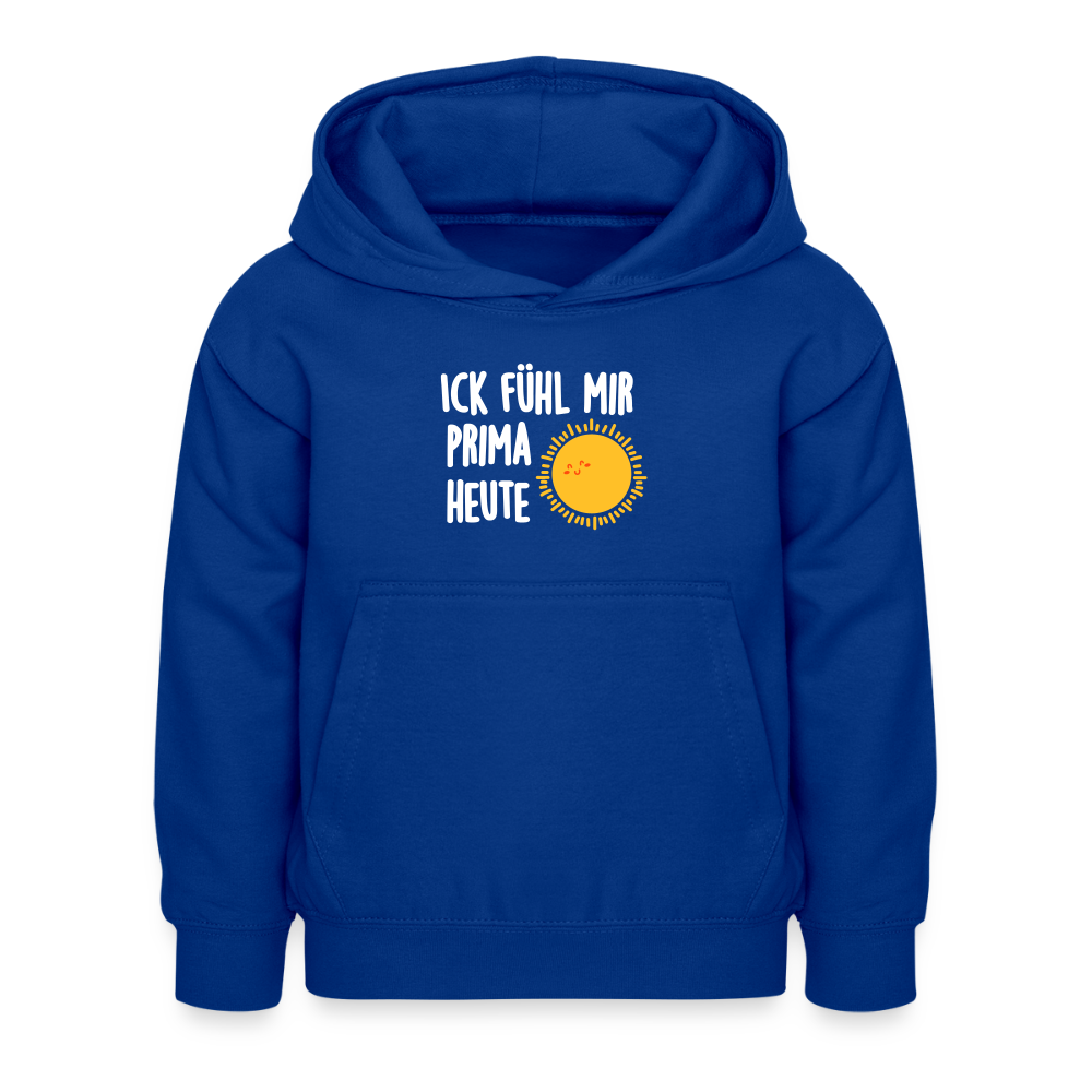 Ick fühl mir prima - Kinder Hoodie - Royalblau