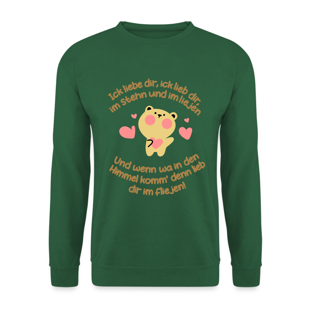 Im Stehn und im Liejen! - Unisex Pullover - Grün