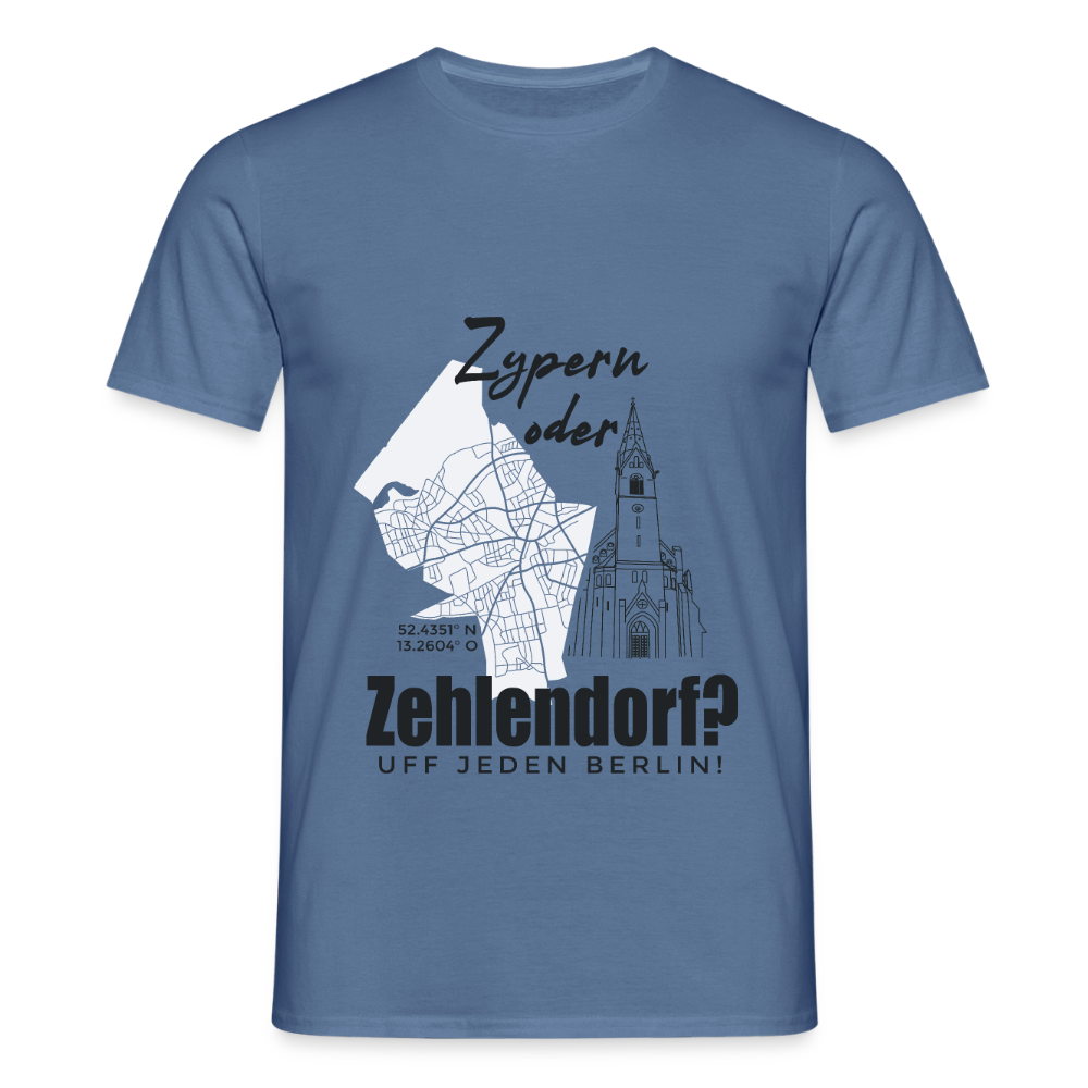 Zypern oder Zehlendorf - Männer Premium T-Shirt - Taubenblau