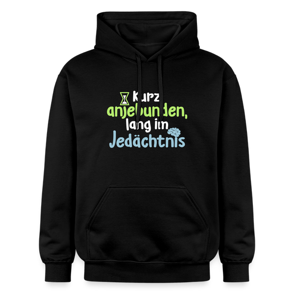 Kurz anjebunden, lang im Jedächtnis. - Hoodie - Schwarz