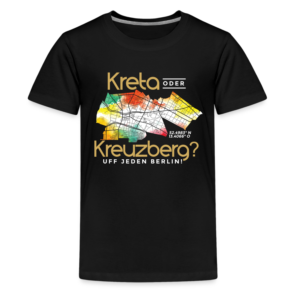 Kreta oder Kreuzberg - Teenager Premium T-Shirt - Schwarz