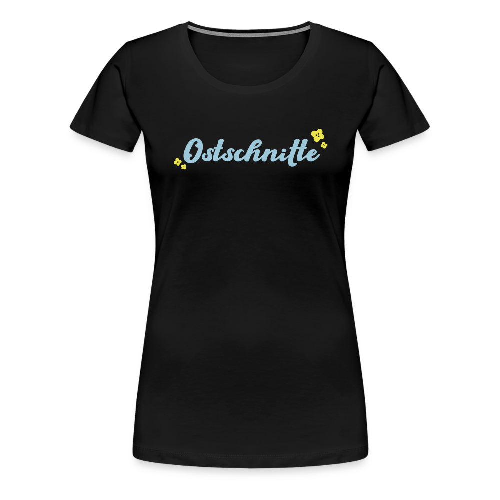 Ostschnitte - Frauen Premium T-Shirt - Schwarz