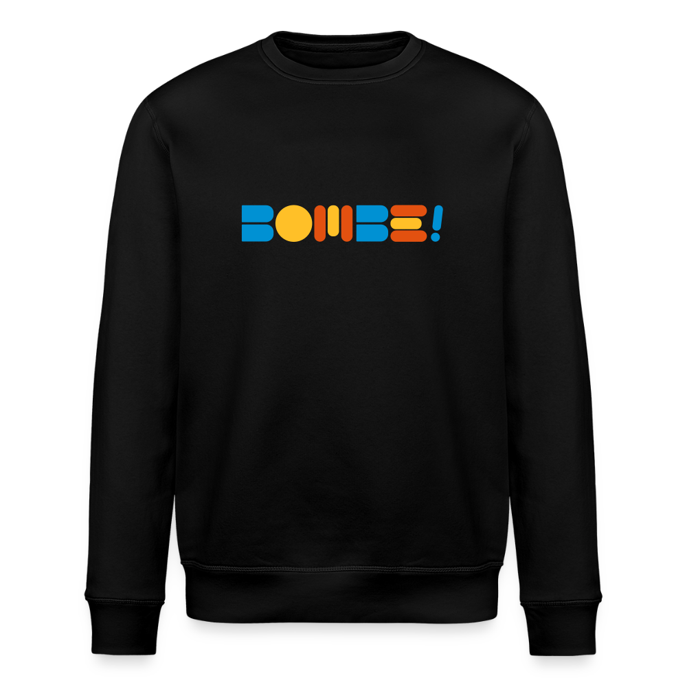 Bombe! - Unisex Bio Sweatshirt - Schwarz