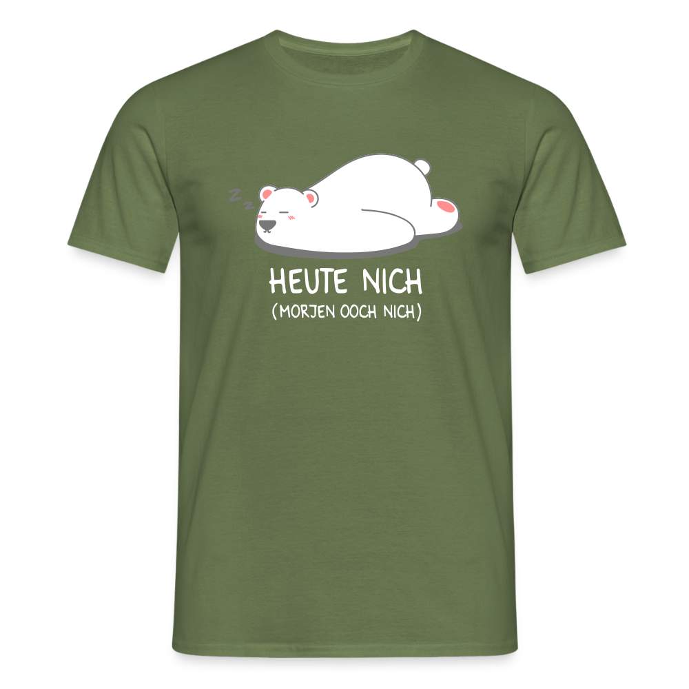 Heute nich! - Männer Premium T-Shirt - Militärgrün