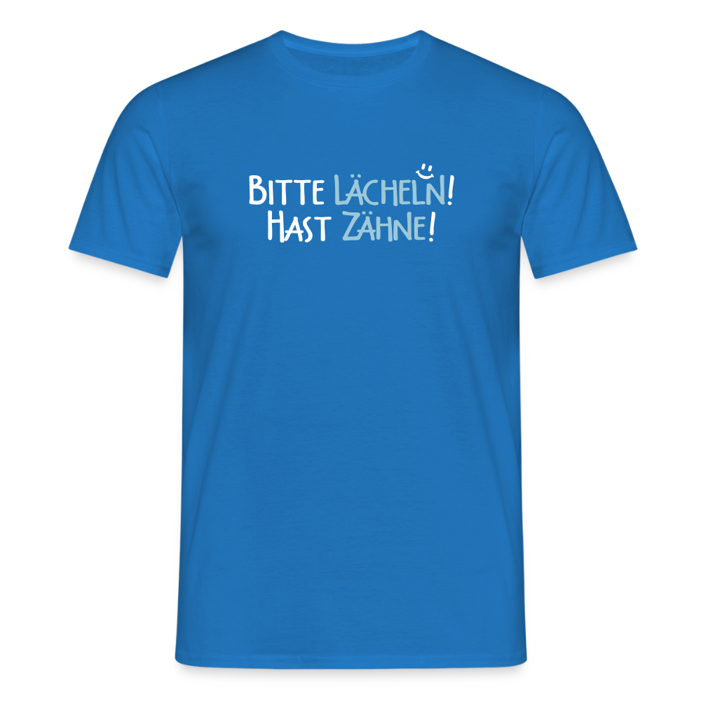 Bitte lächeln! Hast Zähne! - Männer Premium T-Shirt - Royalblau