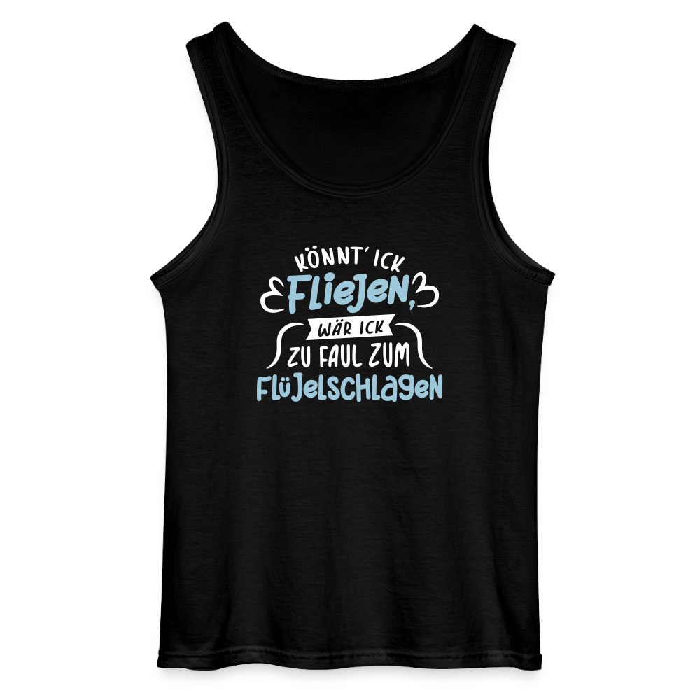 Könnt' ick fliejen, wär ick zu faul zum Flüjelschlagen - Männer Tank Top - Schwarz