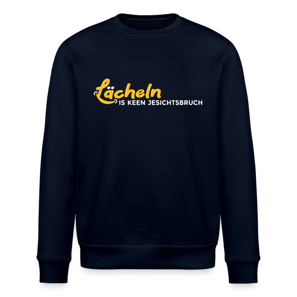 Lächeln is keen Jesichtsbruch - Unisex Bio Sweatshirt - Navy