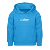 Uffjepasst! - Kinder Hoodie - Meeresblau