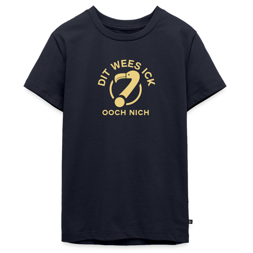 Dit Wees Ick Ooch Nich - Teenager Premium T-Shirt - Navy
