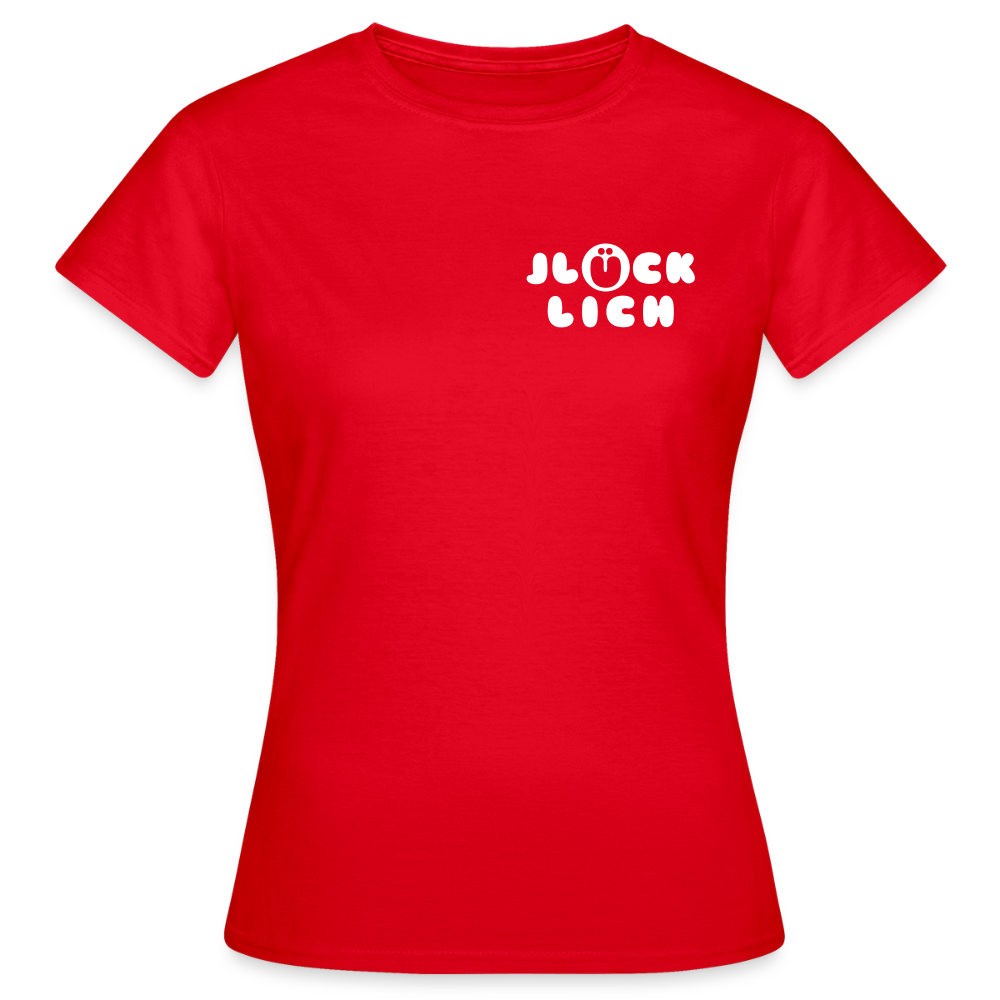 Jlücklich - Frauen Premium T-Shirt - Rot
