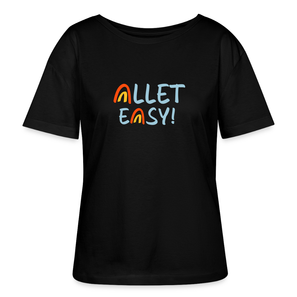 Allet Easy! - Relaxed Rundhals Frauen Bio-T-Shirt - Schwarz