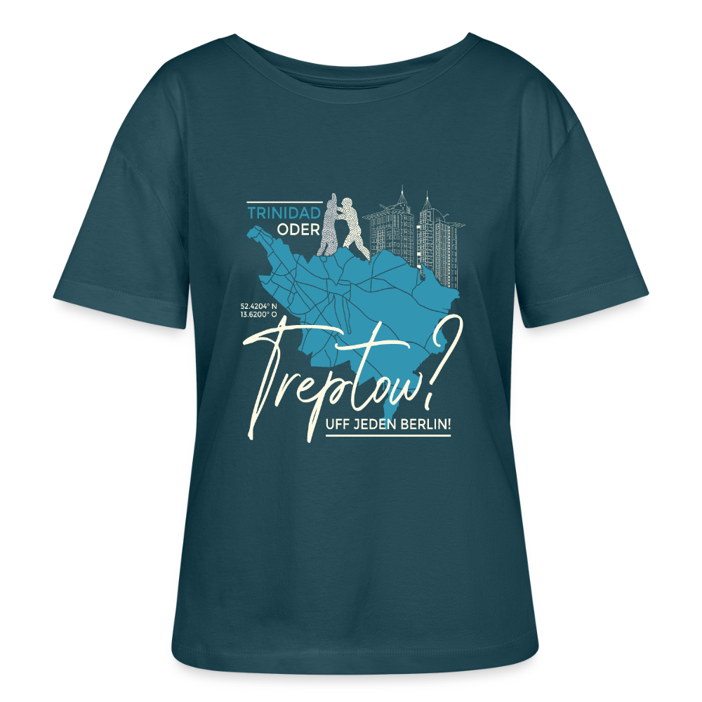 Trinidad oder Treptow - Relaxed Rundhals Frauen Bio-T-Shirt - Dunkles Petrol