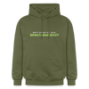 Nett kann ick och, bringtabanüscht! - Hoodie - Militärgrün