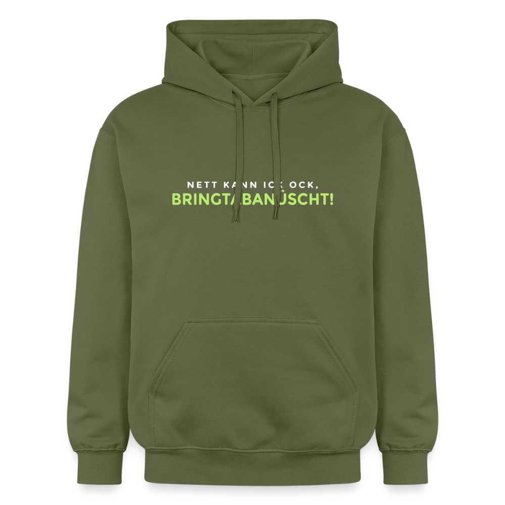 Nett kann ick och, bringtabanüscht! - Hoodie - Militärgrün