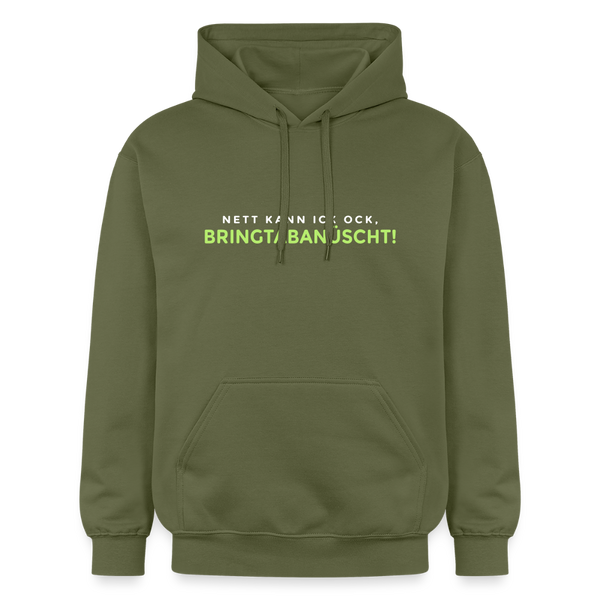 Nett kann ick och, bringtabanüscht! - Hoodie - Militärgrün